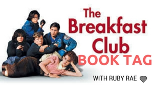 THE BREAKFAST CLUB BOOK TAG #2