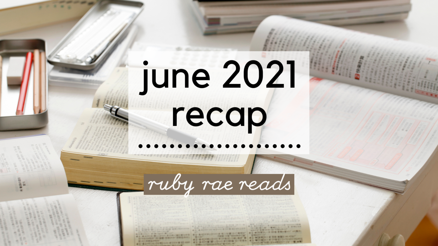 JUNE RECAP // assignment mania, audiobooks & end of semester - Ruby Rae ...
