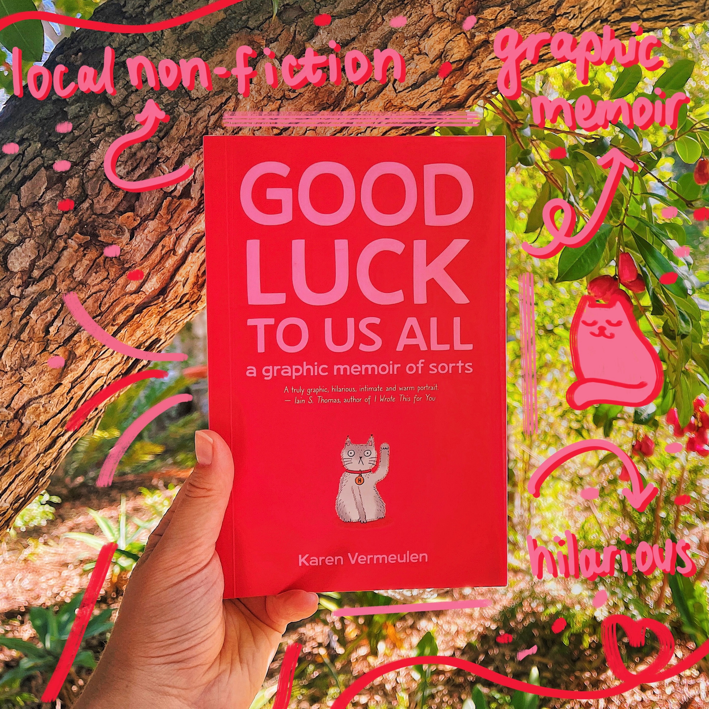 🐈‍⬛ hi hello friends! What are your favourite graphic fiction/non-fiction titles?

Can you believe I read this in 2026? An absolute CONCEPT!!!! But I adored this book and good luck to you all because ‘GOOD LUCK TO US ALL’ by @karenwritesanddraws hits hard 🖋️

So glad that Catalyst forced Karen to do this book because it was so good? It’s relatable, real and so endearing to the female experience in a modern society. If I could write EMBRACE THE CHAOS on my forehead, I would and I feel like this book was telling me to do so. I really couldn’t tell you when the last time I read something that funny was 😭

The art? CHEFS KISS. Reminds me of Tracy Beaker and also Marjane Satrapi, which I adore so please take this as the high praise that it is. If you needed a sign to read this book, please take it now and I promise there shall be zero regrets and you may or may not want to adopt a cat afterwards. Be warned. Absolutely spectacular, give me 14 more of them right now! 🎨

Huge thank you to @catalystpress for being the bestest and provided me with this SIGNED review copy I ADORE YOU 😍

You can read my full spoiler-free review ON THE BLOG ~ link in bio 💐

All the love and happy reading 📖
xo
Ruby

- - - -
#goodlucktousall #karenvermeulen #nonfictionbooks #graphicartists #memoir
